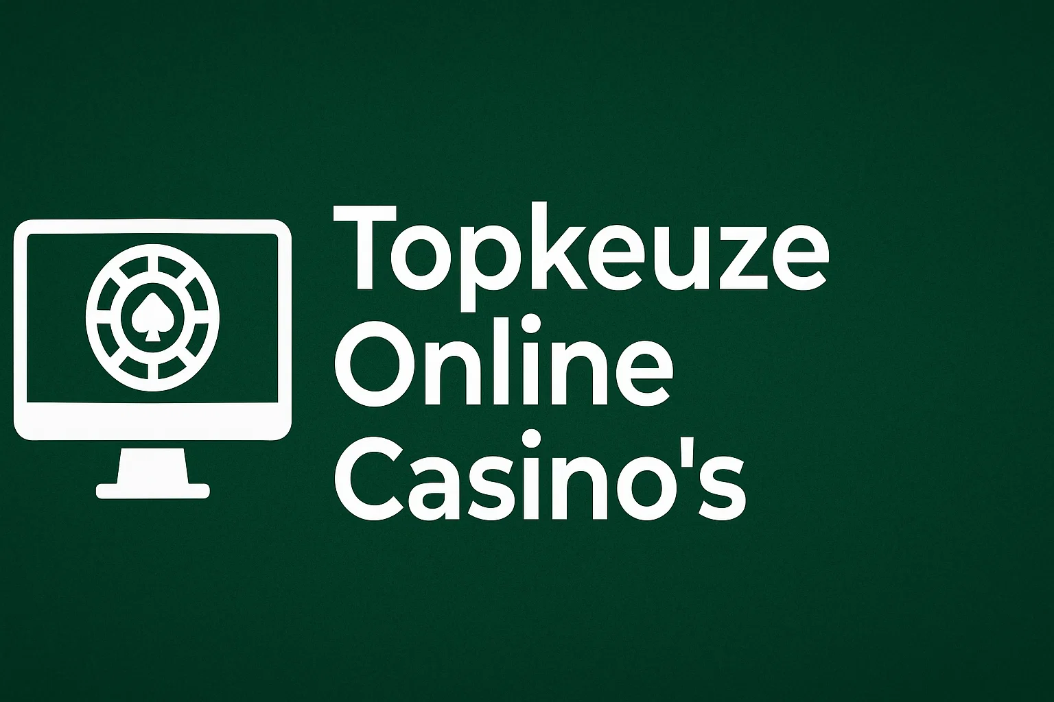 Topkeuze Online Casino’s